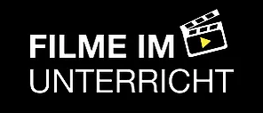 Filme im Unterricht